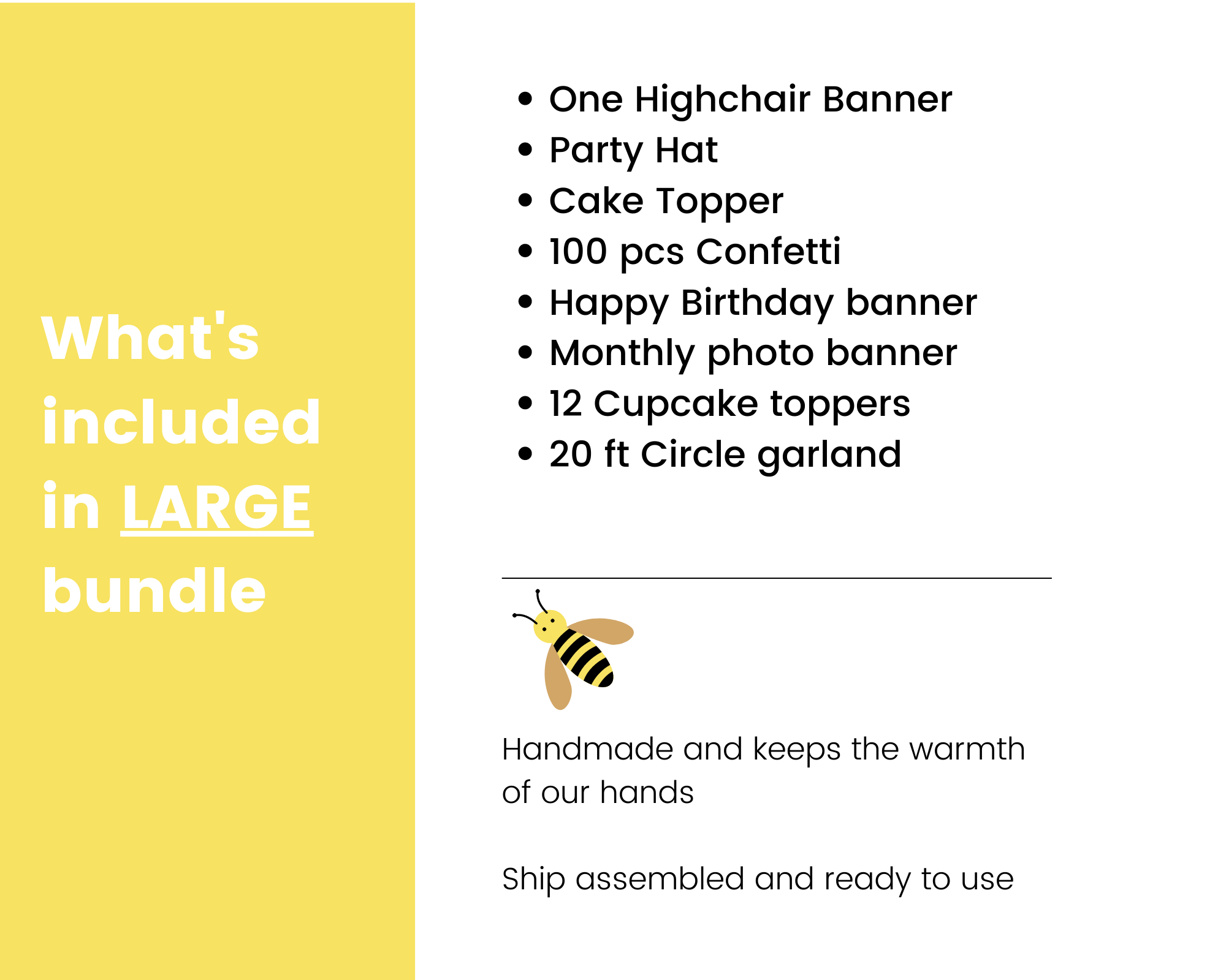 What's included in LARGE bundle - Birthday Bundle Bumble Bee