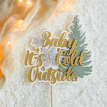 Baby It's Cold Outside Cake Topper - Winter Forest Baby Shower Decor